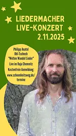 Welten Wandel Lieder – Konzert mit Philipp Anatol Ohl-Tschech