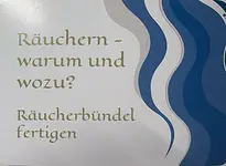 Workshop Räuchern-warum und wozu! – Räucherbündel fertigen mit Uta Weidauer