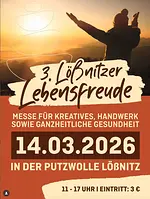 3. Lößnitzer Lebensfreude – Messe für Kreatives, Handwerk sowie ganzheitliche Gesundheit