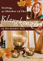 Klangkonzert in die dunkle Zeit mit Claudia Hoffmann
