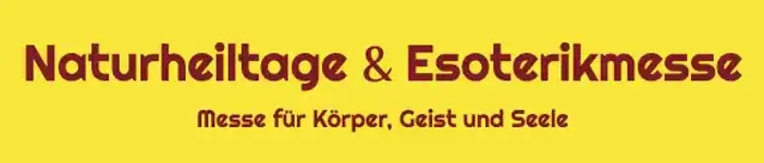 Naturheiltage und Esoterikmesse für Körper, Geist und Seele
