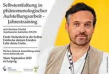 Beginn Grundlagentraining in phänomenologischer Aufstellungsarbeit 2025 / 2026 Modul 1 mit Christian Triebel