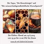 Ein Online-Abend am Johannestag anhand des Märchens „Die Bienenkönigin” und des Buches „Der satanarchäolügenialkohöllische Wunschpunsch” von Michael Ende mit Dr. Grit Ludwig
