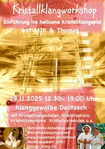 Kristallklangworkshop: Einführung ins heilsame Kristallklangspiel mit Manuela Ina Kirchberger & Thomas Plum