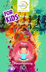 Fereienerlebnis mit Kinderkakao-Zeremonie, Bodypainting mit Fotoshooting und Yoga mit Juliane Rosenberg & Daniele Junghans