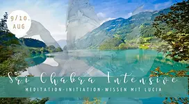 Sri Chakra Intensiv Retreat – Meditation, Initiation und Wissensvermittlung mit Lucia Boy