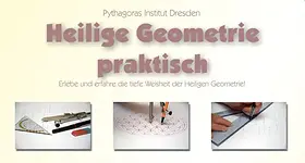 Heilige Geometrie praktisch erleben mit Andreas Beutel