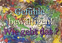 Gefühle bewältigen – wie geht das? mit Uta Weidauer