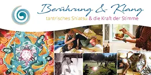 Tantsu & Sound Experience – tantrisches Shiatsu mit berührenden Klängen – ein Wochenende voll Geborgenheit und Berührt sein mit Oliver Möhwald & Boris Matern