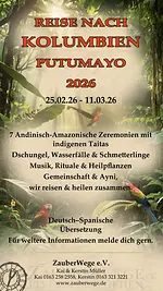 Reise nach Kolumbien Putumaya zu den Taitas mit Kai & Kerstin Müller