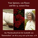 Ein Online-Abend mit dem Märchen „Dornröschen” und seiner Symbolik mit Dr. Grit Ludwig