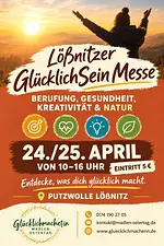 Lößnitzer GlücklichSein Messe für Berufung, Gesundheit, Kreativität und Natur