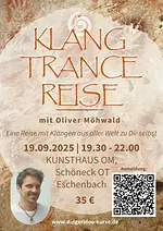Klang Trance Reise – Entspannende Reise zu Dir selbst mit Rhythmus und Klang (Didgeridoo, Perkussion & Shamanic Vocals) mit Oliver Möhwald