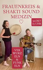FRAUENKREIS Shakti · Sound · Medizin – Mantrasingen & Soundmedizin für Frauen mit Anna & Anne