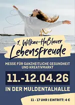 1. Wilkau-Haßlauer Lebensfreude – Messe ganzheitliche Gesundheit und Kreativmarkt