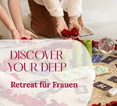 Retreat für Frauen – Eine Entdeckungsreise in deine Tiefe mit Liesa Rockstroh