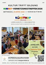 Kultur trifft Bildung – KuBiNet Vernetzungstreffen
