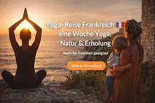 Yoga-Reise Frankreich – eine Woche Yoga, Natur & Erholung mit Nirmala Kerstin Bucher
