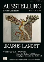 Ausstellung „Ikarus landet” mit Bildern und Gedanken von Frank-Ole Haake
