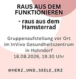 Gruppenaufstellung „Raus aus dem funktionieren und dem Hamsterrad” mit Stefanie Zeun