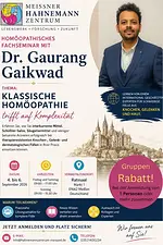 Fachseminar vom Meißner Hahnemannzentrum e.V. – Thema: „Klassische Homöopathie trifft auf Komplexität” mit Dr. Gaurang Gaikwad