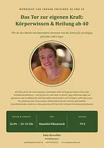 Workshop: Das Tor zur eigenen Kraft – Körperwissen & Heilung für Frauen im Wandel ab 40 mit Katja Hentschler