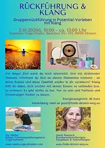 Rückführung & Klang – Gruppenrückführung in Potenial-Vorleben mit Klang mit Anett Ramisch, Reinkarnationstherapeutin
