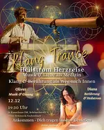 Klang-Trance-Reise – Heilstrom Herzreise mit Oliver Möhwald & Diana
