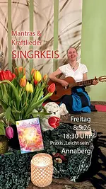 Mantra- & Kraftlieder Singkreis – Gemeinsam frei und fröhlich musizieren mit Ann König & Freunden