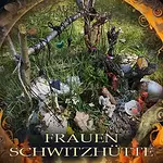 Im Bauch von Mutter Erde – Schwitzhütte für Frauen "Spüre die wilde Frau in dir" mit Kerstin Müller